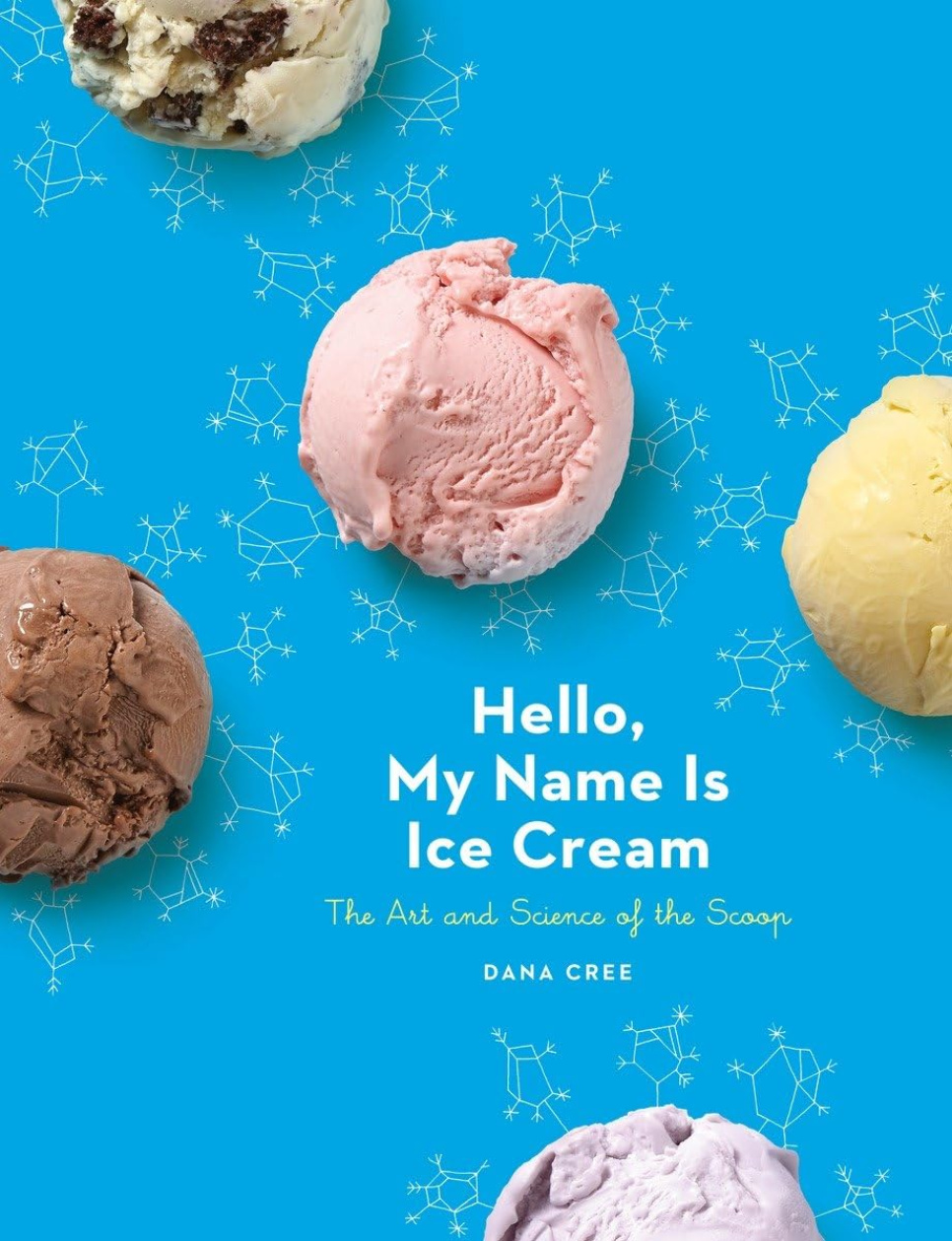 Hello, My Name Is Ice Cream - Dana Cree in de groep Koken / Kookboeken / Voorgerechten & desserts bij The Kitchen Lab (1355-29517)